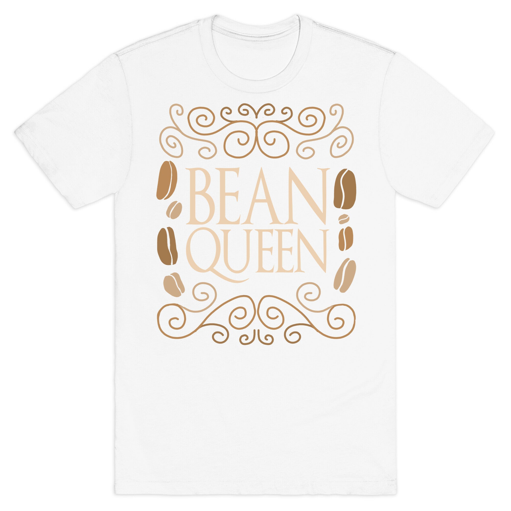 Bean Queen T-Shirt